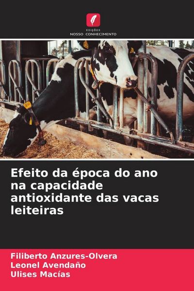 Produktbild: Efeito da &eacute;poca do ano na capacidade antioxidante das vacas leiteiras