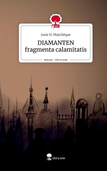 Produktbild: DIAMANTEN fragmenta calamitatis. Life is a Story - story.one