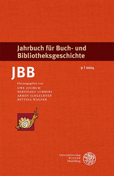 Produktbild: Jahrbuch f&uuml;r Buch- und Bibliotheksgeschichte 9 | 2024