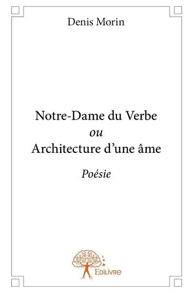 Produktbild: Notre-Dame du Verbe ou Architecture d'une &acirc;me