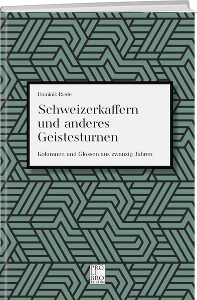 Produktbild: Schweizerkaffern und andere Geistesarbeiten