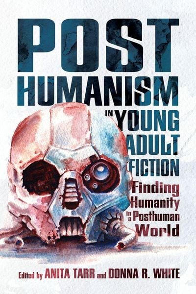 Produktbild: Posthumanism in Young Adult Fiction