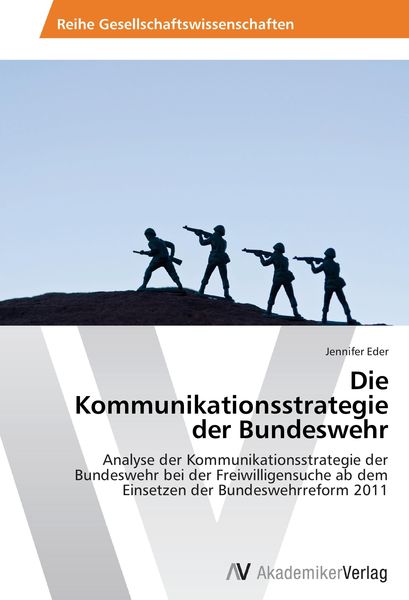 'Die Kommunikationsstrategie Der Bundeswehr' Von 'Jennifer Eder' - Buch ...