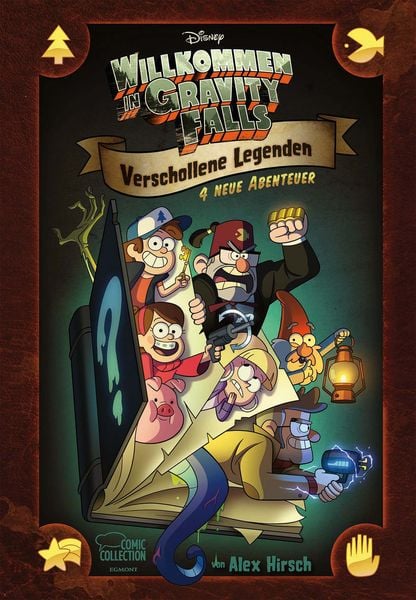 Willkommen in Gravity Falls - Verschollene Legenden, Gebundene Ausgabe von Walt Disney,Alex Hirsch, Egmont Comic Collection, 978-3-7704-0917-4