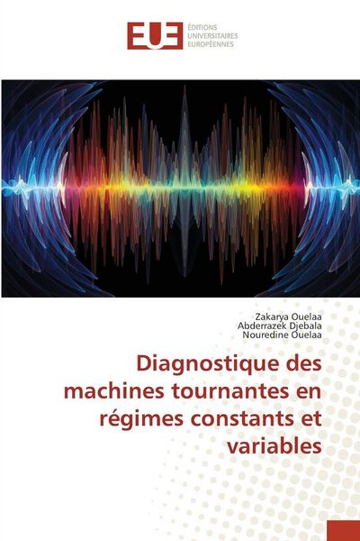 Produktbild: Diagnostique des machines tournantes en r&eacute;gimes constants et variables