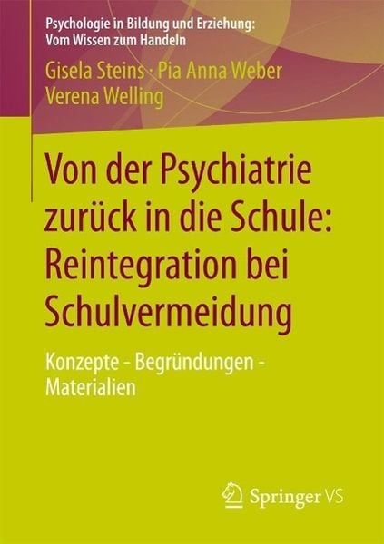 Produktbild: Von der Psychiatrie zur&uuml;ck in die Schule: Reintegration bei Schulvermeidung