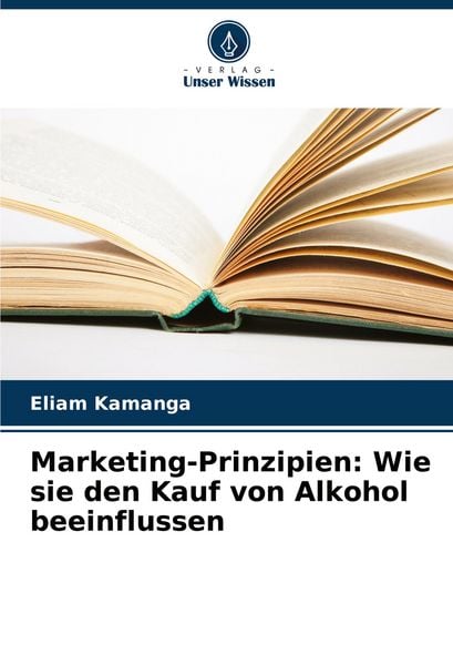 Produktbild: Marketing-Prinzipien: Wie sie den Kauf von Alkohol beeinflussen
