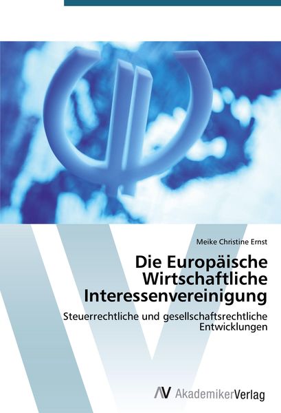 Produktbild: Die Europ&auml;ische Wirtschaftliche Interessenvereinigung