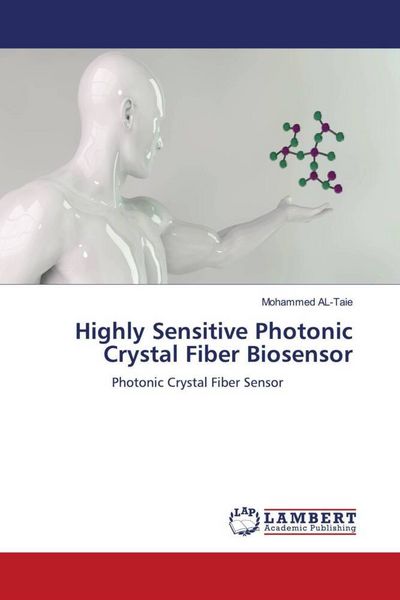 Produktbild: Highly Sensitive Photonic Crystal Fiber Biosensor