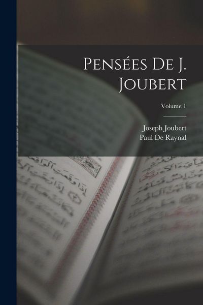 Produktbild: Pens&eacute;es De J. Joubert; Volume 1