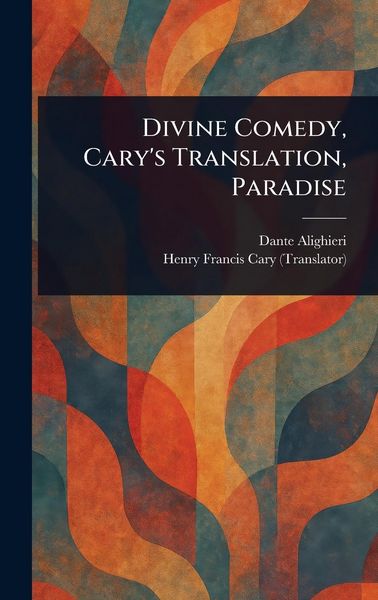 Produktbild: Divine Comedy, Cary's Translation, Paradise