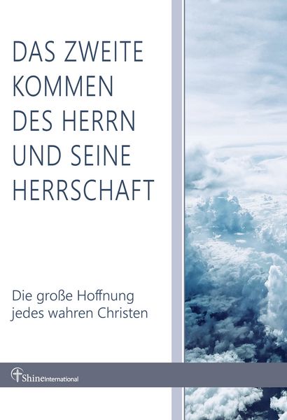 Produktbild: Das zweite Kommen des Herrn und seine Herrschaft