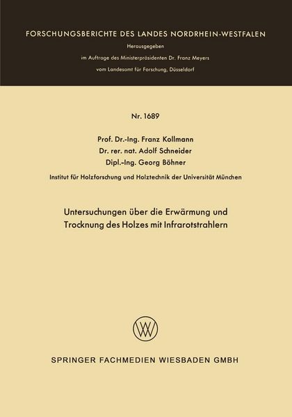 Produktbild: Untersuchungen &uuml;ber die Erw&auml;rmung und Trocknung des Holzes mit Infrarotstrahlern