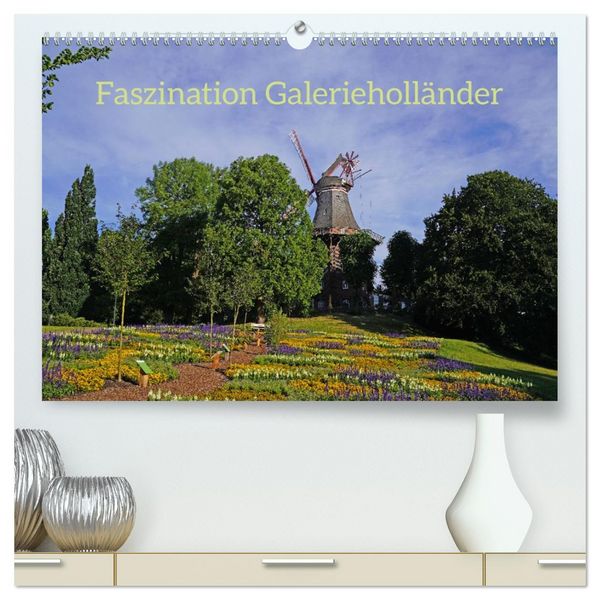 Produktbild: Faszination Galerieholl&auml;nder (hochwertiger Premium Wandkalender 2026 DIN A2 quer), Kunstdruck in Hochglanz