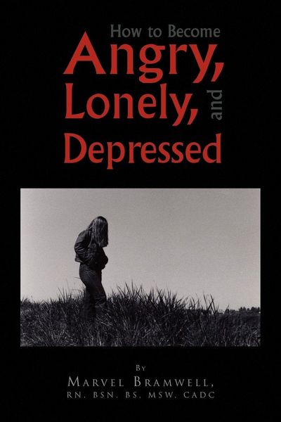 Produktbild: How to Become Angry, Lonely, and Depressed