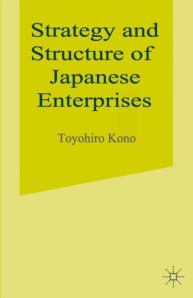 Produktbild: Strategy and Structure of Japanese Enterprises