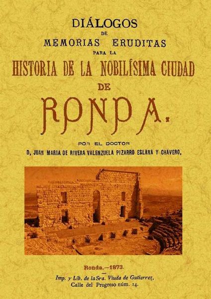 Produktbild: Di&aacute;logos de memorias eruditas para la historia de la nobil&iacute;sima ciudad de Ronda