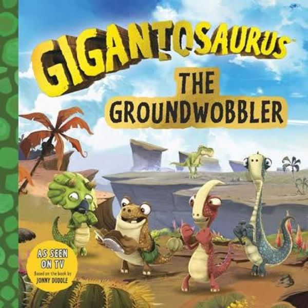 Produktbild: Gigantosaurus - The Groundwobbler