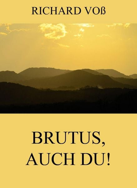 Produktbild: Brutus, auch Du!