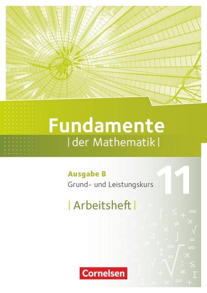 Produktbild: Fundamente der Mathematik - Ausgabe B ab 2017 - 11. Schuljahr - Grund- und Leistungskurs