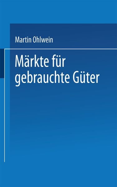 Produktbild: M&auml;rkte f&uuml;r gebrauchte G&uuml;ter