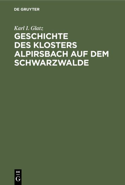 Produktbild: Geschichte des Klosters Alpirsbach auf dem Schwarzwalde