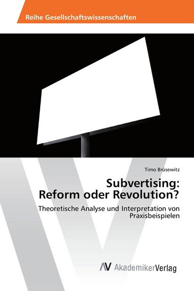 Produktbild: Subvertising: Reform oder Revolution?