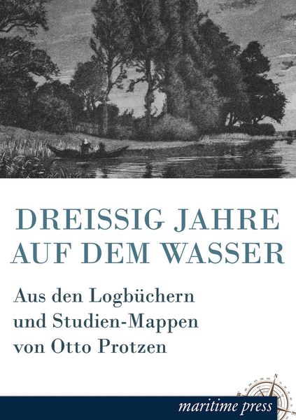 Produktbild: Dreissig Jahre auf dem Wasser