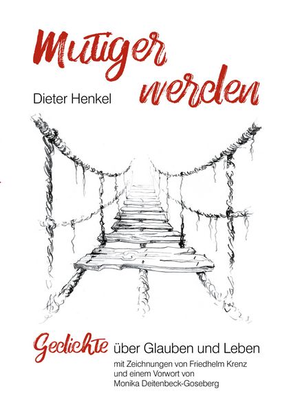 Mutiger werden