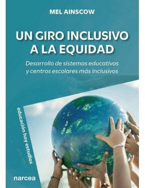 Produktbild: Un giro inclusivo a la equidad: Desarrollo de sistemas educativos y centros escolares m&aacute;s inclusivos