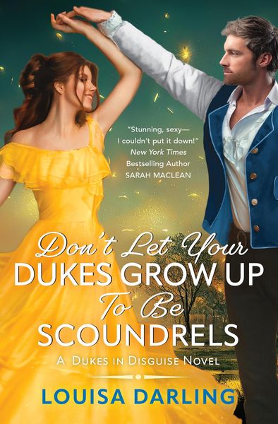 Produktbild: Don't Let Your Dukes Grow Up To Be Scoundrels (Dukes in Disguise, #1)