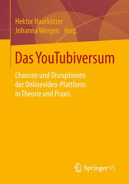 Das YouTubiversum, Taschenbuch von , Springer Fachmedien Wiesbaden GmbH, 9783658228453