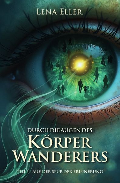 Produktbild: Durch die Augen des K&ouml;rperwanderers