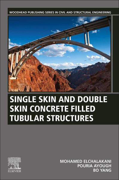 Produktbild: Single Skin and Double Skin Concrete Filled Tubular Structures