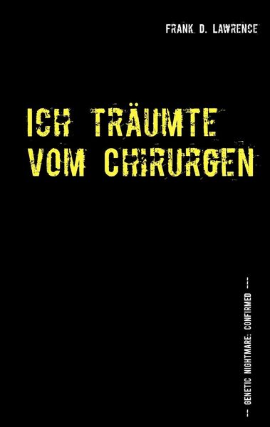Produktbild: Ich tr&auml;umte vom Chirurgen