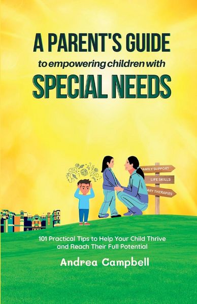 Produktbild: A Parent's Guide to Empowering Children with Special Needs