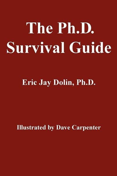 Produktbild: The Ph.D. Survival Guide