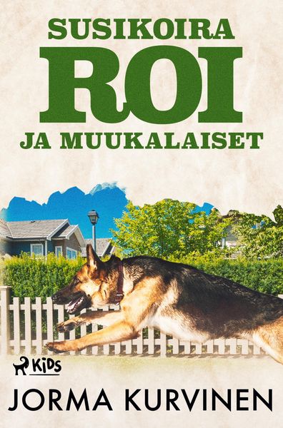 Produktbild: Susikoira Roi ja muukalaiset