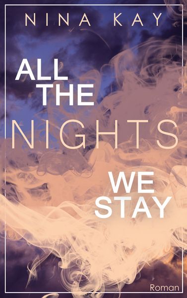 Produktbild: All The Nights We Stay