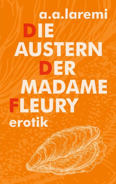 Produktbild: Die Austern der Madame Fleury