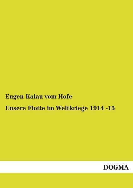 Produktbild: Unsere Flotte im Weltkriege 1914 -15