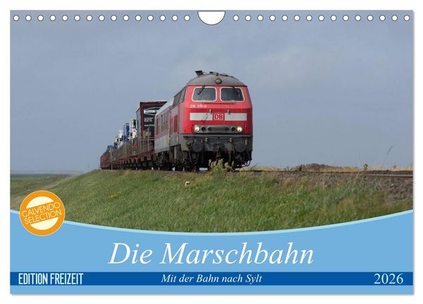 Produktbild: Die Marschbahn (Wandkalender 2026 DIN A4 quer), CALVENDO Monatskalender
