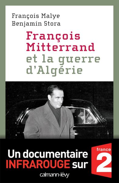 Produktbild: Fran&ccedil;ois Mitterrand et la guerre d'Alg&eacute;rie