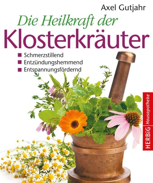 Produktbild: Die Heilkraft der Klosterkr&auml;uter
