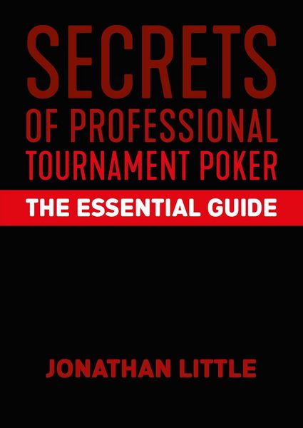 Produktbild: Secrets of Professional Tournament Poker: The Essential Guide