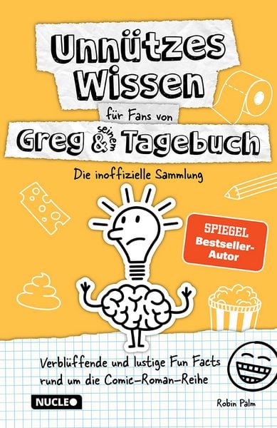 Produktbild: Unn&uuml;tzes Wissen f&uuml;r Fans von Greg & seinem Tagebuch &ndash; Die inoffizielle Sammlung