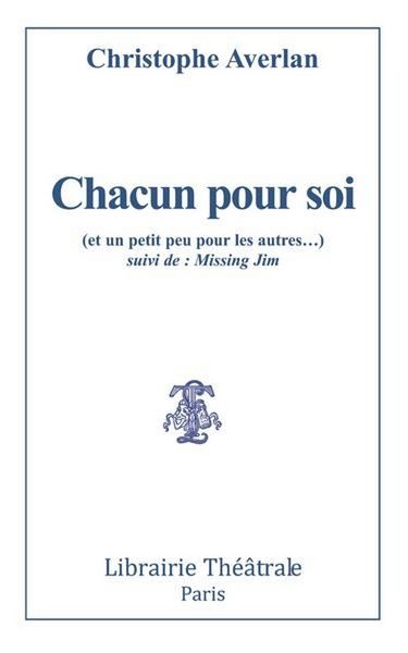Produktbild: Chacun Pour Soi (Et un Petit Peu Pour les Autres) ; Missing Jim