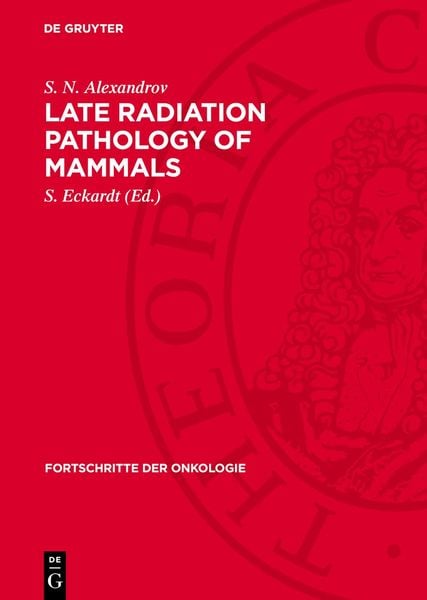 Produktbild: Late Radiation Pathology of Mammals