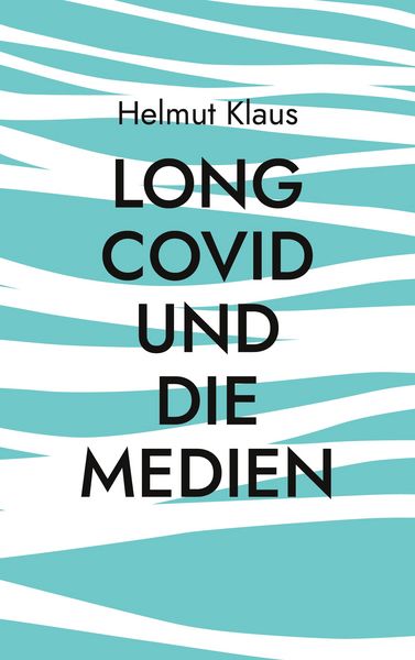 Produktbild: Long Covid und die Medien