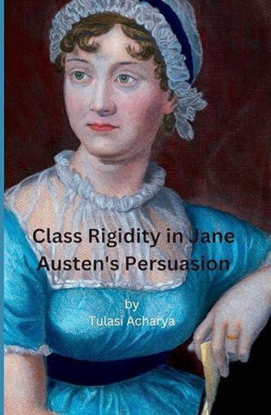 Produktbild: Class Rigidity in Jane Austen's Persuasion